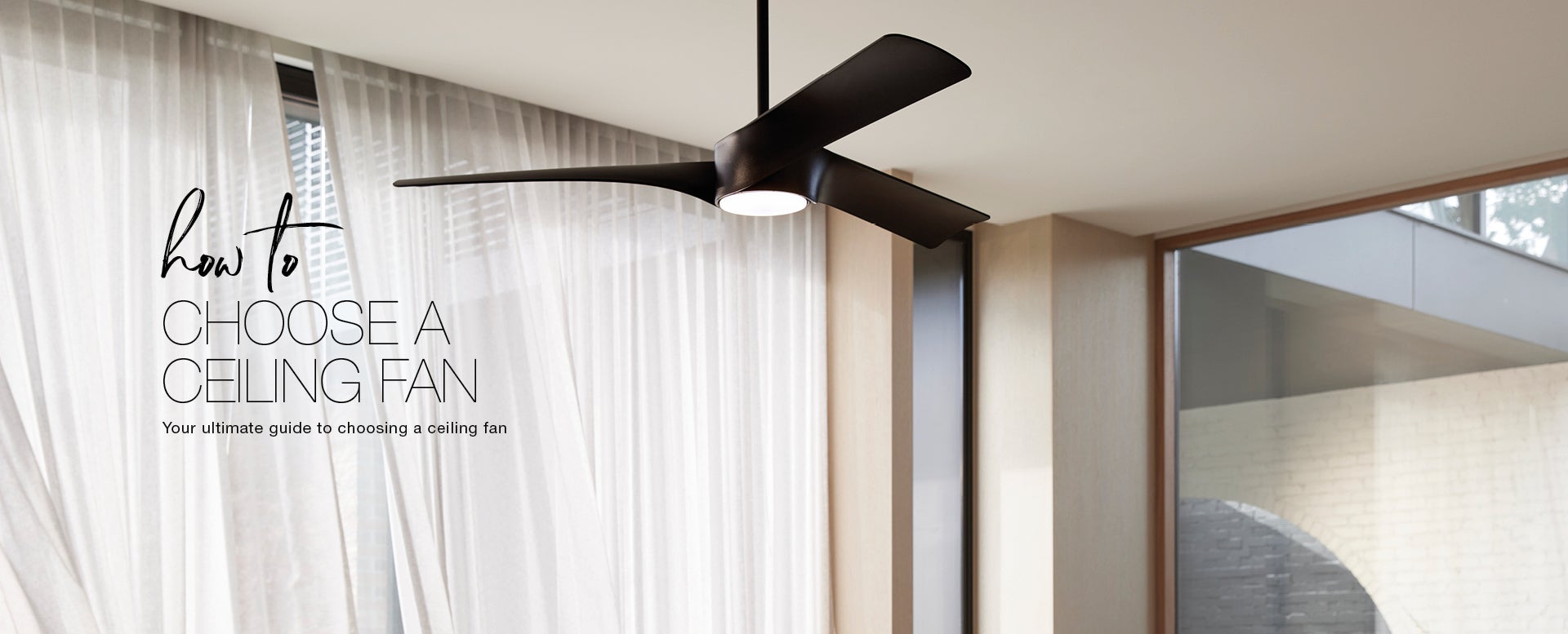 How to choose a ceiling fan