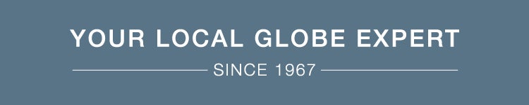 Your Local Globe Expert Since 1967