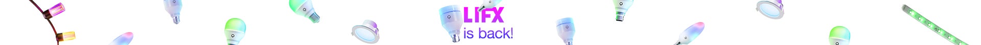 LIFX is back