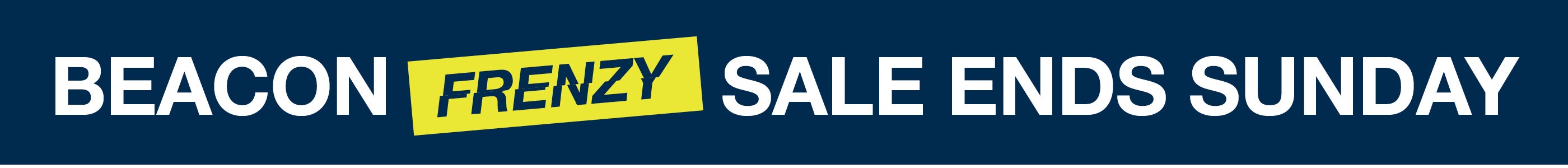 Beacon Frenzy - Sale on Now