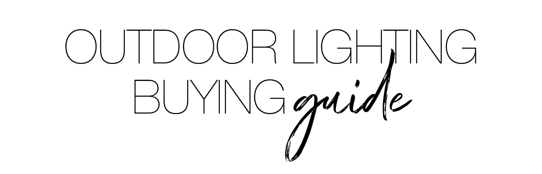 Outdoor Lighting Buying Guide